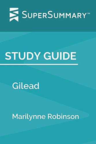 Beispielbild fr Study Guide: Gilead by Marilynne Robinson (SuperSummary) zum Verkauf von GoldBooks