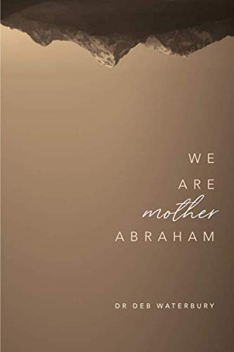 9781700151797: We are Mother Abraham