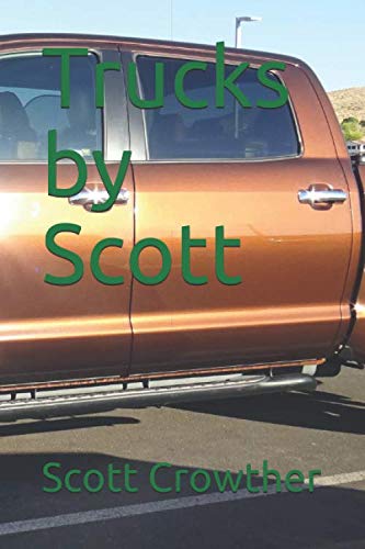 Beispielbild fr Trucks by Scott (A Learn About Nature Book) zum Verkauf von Revaluation Books