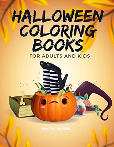 Imagen de archivo de Halloween Coloring Books for Adults and Kids: Drawing Pages for the special time with horror ghost in variety character,creativity, mind relaxation. (Color Me) a la venta por Ergodebooks
