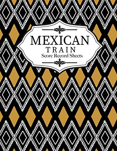 Stock image for Mexican Train Score Record Sheets: large size pads were great. Mexican Train Score Record Dominoes Scoring Game Record Level Keeper Book for sale by THE SAINT BOOKSTORE