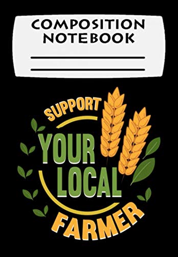 Beispielbild fr Composition Notebook: Support Your Local Farmer Pullover Hoodie, Journal 6 x 9, 100 Page Blank Lined Paperback Journal/Notebook zum Verkauf von Revaluation Books