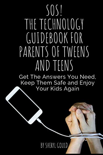 Beispielbild fr SOS! The Technology Guidebook for Parents of Tweens and Teens: Get The Answers You Need, Keep Them Safe and Enjoy Your Kids Again zum Verkauf von Big Bill's Books