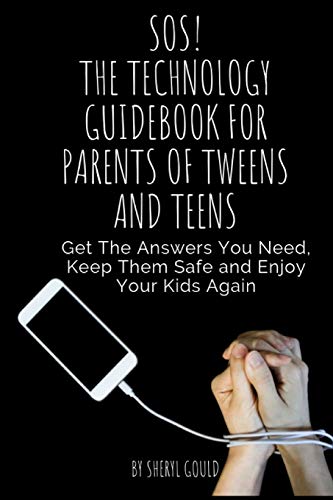 Imagen de archivo de SOS! The Technology Guidebook for Parents of Tweens and Teens: Get The Answers You Need, Keep Them Safe and Enjoy Your Kids Again a la venta por GoldenWavesOfBooks