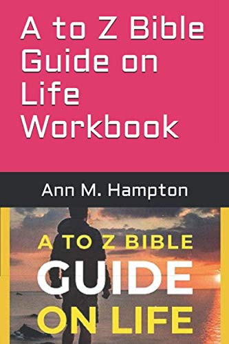 Stock image for A to Z Bible Guide on Life Workbook for sale by Revaluation Books