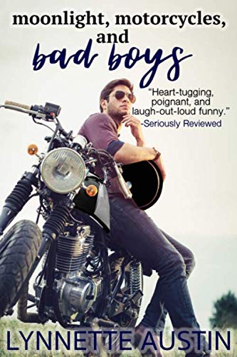 Stock image for Moonlight, Motorcycles, and Bad Boys for sale by Revaluation Books