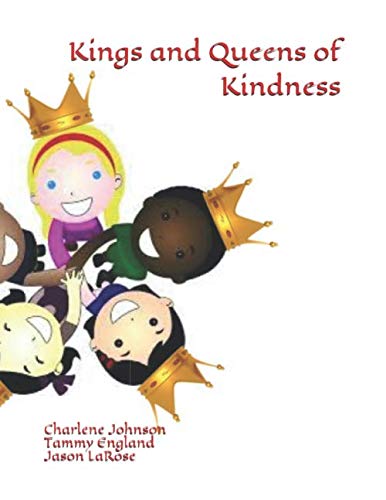 Stock image for Kings and Queens of Kindness for sale by Revaluation Books