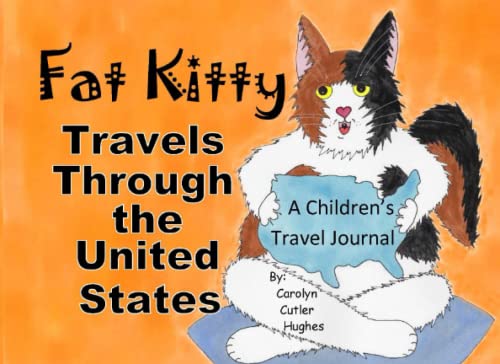 Stock image for Fat Kitty Travels Through the United States for sale by Big River Books