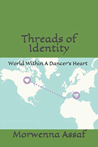 Beispielbild fr Threads of Identity: The World Within A Dancer's Heart zum Verkauf von Lucky's Textbooks
