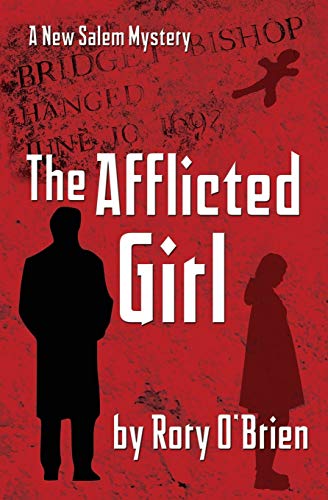 9781700599261: The Afflicted Girl