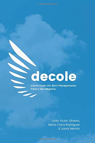 Stock image for Decole: Como fazer um planejamento de sucesso for sale by Revaluation Books