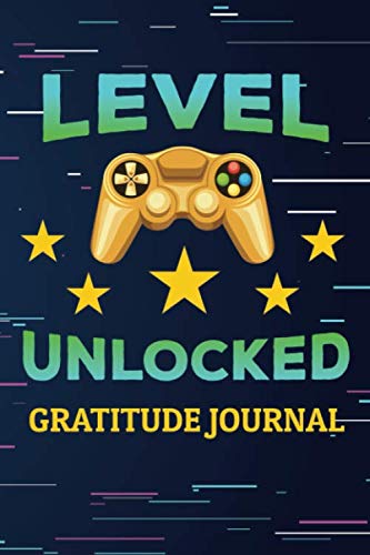 Stock image for Level Unlocked: Gratitude Journal for Gamers, Prompted Quick and Easy Gratitude Journal for Teens, Tweens or Kids for sale by SecondSale