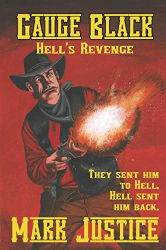 Imagen de archivo de Gauge Black: Hell's Revenge a la venta por Cathy's Half Price Books