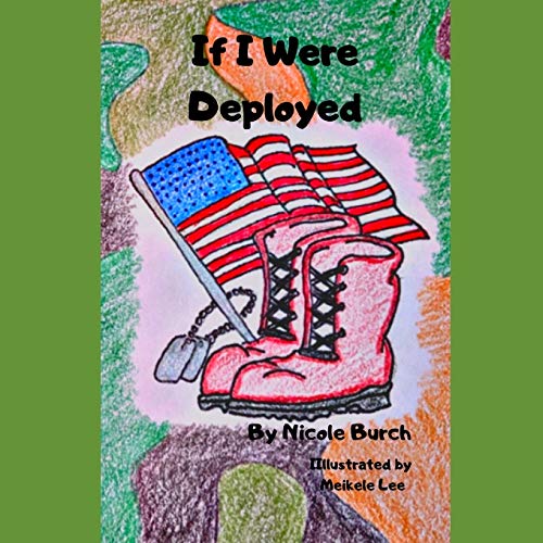 Imagen de archivo de If I Were Deployed a la venta por Lucky's Textbooks