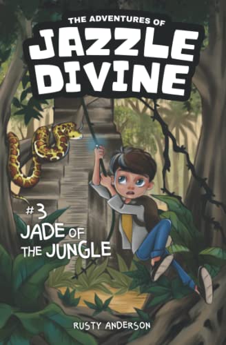 9781700794253: The Adventures of Jazzle Divine: Jade of the Jungle (Book3)