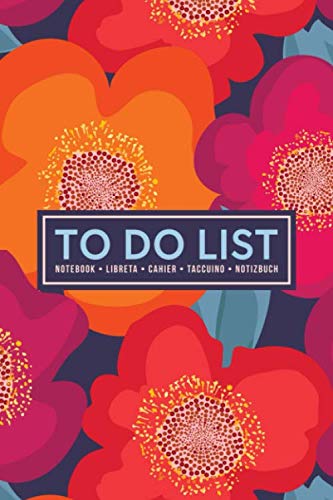 9781700804297: To Do List Notebook | Libreta | Cahier | Taccuino | Notizbuch: 100 Pages of To Do Lists with Space for Notes for Planning & Organizing Your Days: Orange & Violet Flowers 429-7