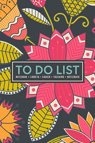 9781700804792: To Do List Notebook | Libreta | Cahier | Taccuino | Notizbuch: 100 Pages of To Do Lists with Space for Notes for Planning & Organizing Your Days: Flowers in Pink & Green 479-2
