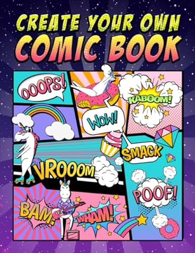 Imagen de archivo de Create Your Own Comic Book: 100 Blank Comic Book Templates for Adults, Teens & Kids: Unicorn Cover 2834 a la venta por ThriftBooks-Atlanta
