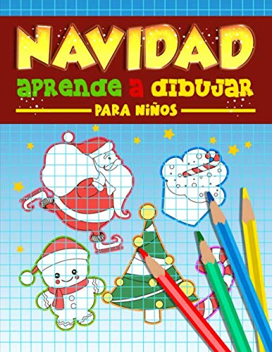 9781700814296: Navidad: Aprende a dibujar para nios: Un divertido libro de actividades con 35 ilustraciones para principiantes con sencillas guas de dibujo paso a paso