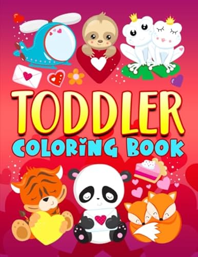 Stock image for Toddler Coloring Book: 35 Cute Illustrations about Valentine's Day to Color for Children Ages 1-3 for sale by GF Books, Inc.