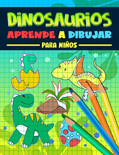 Imagen de archivo de Dinosaurios: Aprende a dibujar para nios: Un divertido libro de actividades con 35 ilustraciones para principiantes con sencillas guas de dibujo paso a paso (Spanish Edition) a la venta por GF Books, Inc.