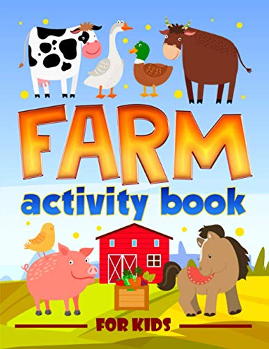 Stock image for Farm Activity Book for Kids: A Fun Workbook for Children Ages 3-10 with Mazes, Learn to Draw + Count, Word Search Puzzles, Seek Games, Coloring & More for sale by Books Unplugged