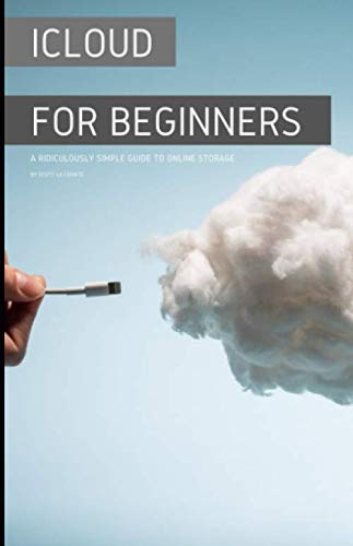 9781700920867: iCloud for Beginners: A Ridiculously Simple Guide to Online Storage