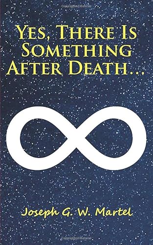 Stock image for Yes, There is Something After Death. for sale by Revaluation Books