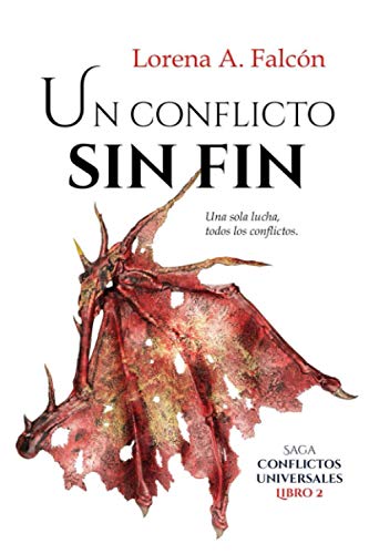 Immagine stock per Un conflicto sin fin: Saga Conflictos universales ? Libro II: 2