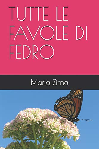 Stock image for TUTTE LE FAVOLE DI FEDRO (FAVOLOSA) (Italian Edition) for sale by Lucky's Textbooks