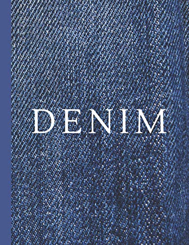 Stock image for Denim: A Decorative Book ? Perfect for Stacking on Coffee Tables & Bookshelves ? Customized Interior Design & Home Decor for sale by SecondSale