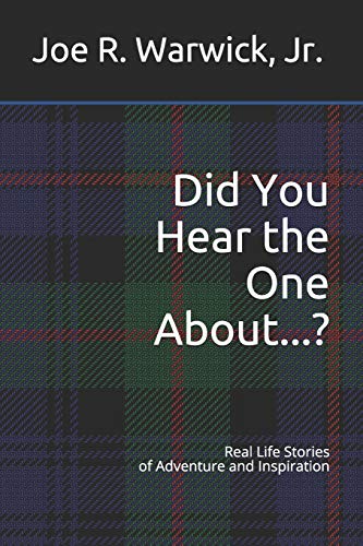 Stock image for Did You Hear the One About.?: Real Life Stories of Adventure and Inspiration for sale by THE SAINT BOOKSTORE