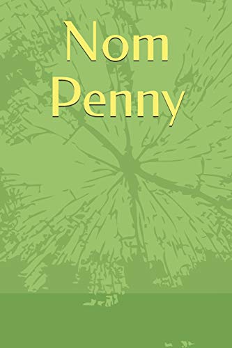 Beispielbild fr Nom Penny (The Kidnapping of Susan Strumpett) zum Verkauf von AwesomeBooks