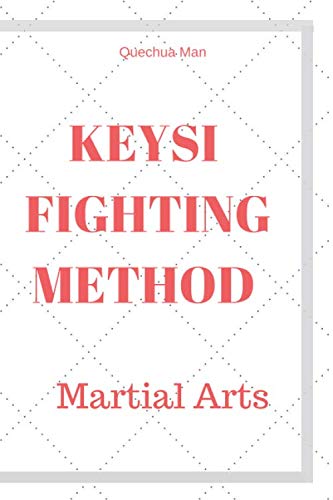 9781701110854: KEYSI FIGHTING METHOD: Notebook, Journal, Diary ( 110 Pages, Blank, 6 x 9) (MARTIAL ARTS)