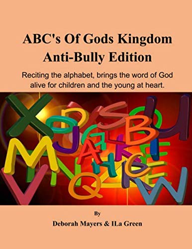 Stock image for ABC's Of Gods Kingdom Anti-Bully Edition for sale by Revaluation Books