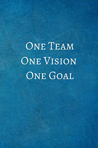 Imagen de archivo de One Team One Vision One Goal: Team Gifts for Employees - Lined Blank Notebook Journal a la venta por SecondSale