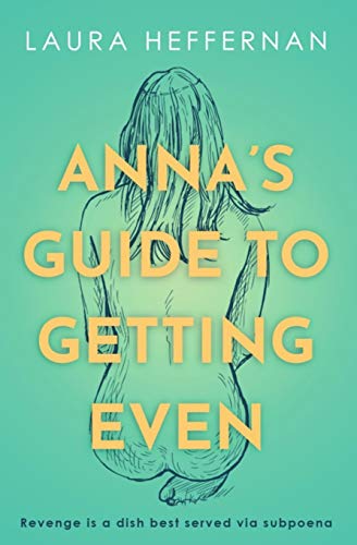 Stock image for Anna's Guide to Getting Even for sale by Lucky's Textbooks