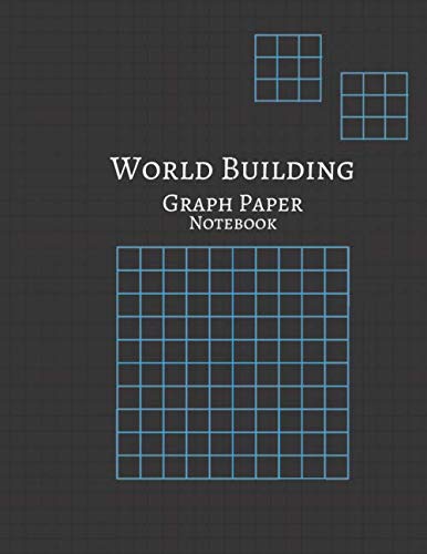 Stock image for World Building Graph Paper Notebook: RPG Graph Paper -Create Maps, Adventures, Characters and Spells Role Playing Game; DnD & Game Masters! Black for sale by Revaluation Books