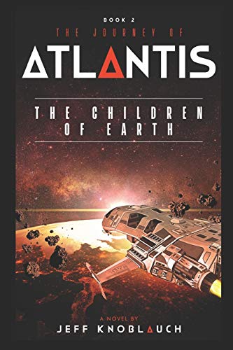 Stock image for The Journey of Atlantis: The Children of Earth (The Atlantis Series) for sale by Lucky's Textbooks