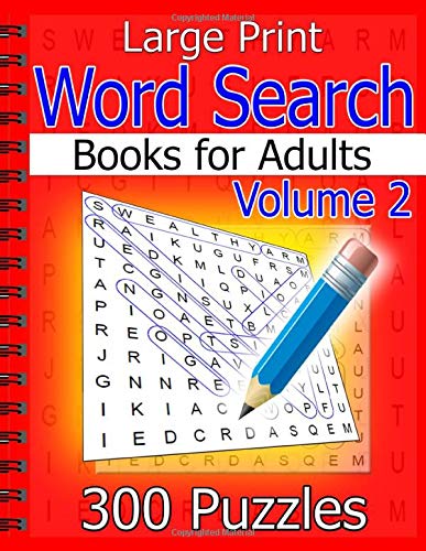 Stock image for Large Print Word Search Books for Adults Volume 2: 300 Puzzles for sale by Revaluation Books