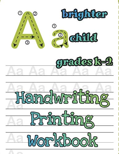 Stock image for Handwriting Printing Workbook: Pen Control And Alphabet Dot To Dot Cursive Practice Book ks1, Brighter Child Grades k-2, (Beginning Cursive). for sale by Revaluation Books