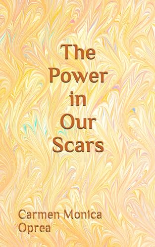 Imagen de archivo de The Power In Our Scars a la venta por Reuseabook
