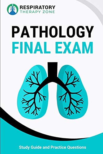 Beispielbild fr Respiratory Therapy Pathology Final Exam: Study Guide and Practice Questions zum Verkauf von BooksRun