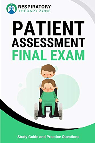 Beispielbild fr Patient Assessment Final Exam: Study Guide and Practice Questions for Respiratory Therapy Students zum Verkauf von Jenson Books Inc