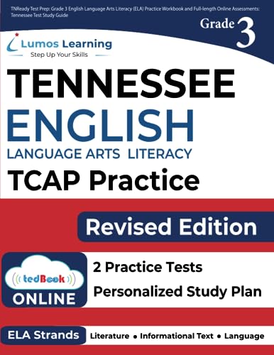 

TNReady Test Prep: Grade 3 English Language Arts Literacy (ELA) Practice Workbook and Full-length Online Assessments: Tennessee Test Study Guide