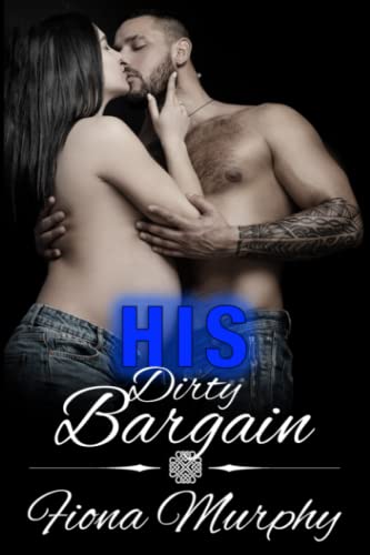 Stock image for His Dirty Bargain: BBW Romance for sale by GreatBookPrices