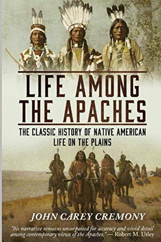 Stock image for Life Among the Apaches for sale by Revaluation Books