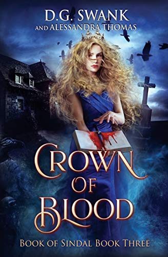 Stock image for CROWN OF BLOOD: BOOK OF SINDAL for sale by Red's Corner LLC
