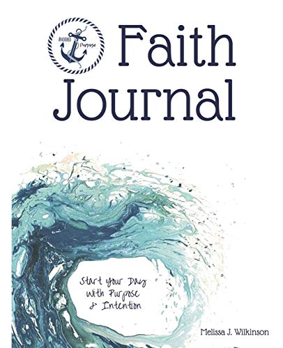 Stock image for Faith Journal: Start your day with purpose and intention (Anchored with Purpose) for sale by ZBK Books