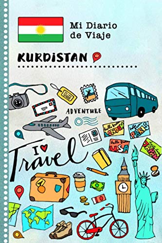 Imagen de archivo de Kurdistan Diario de Viaje: Libro de Registro de Viajes Guiado Infantil - Cuaderno de Recuerdos de Actividades en Vacaciones para Escribir, Dibujar, Afirmaciones de Gratitud para Nios y Nias a la venta por Revaluation Books